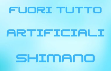 Fuori Tutto Artificiali Shimano